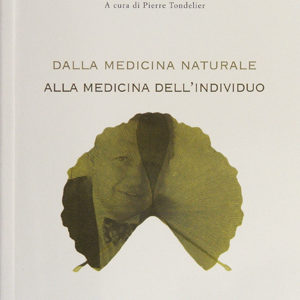 Dalla medicina naturale alla medicina dell'individuo-0