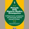 Manuale della Materia Medica Omeopatica  & Repertorio comparato dai principali sintomi mentali di Kent
