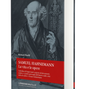 Samuel Hahnemann. La vita e le opere. - Richard Haehl